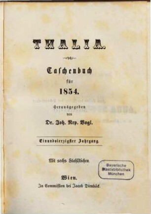 Thalia : Taschenbuch für d. Jahr ..., 1854 = Jg. 41