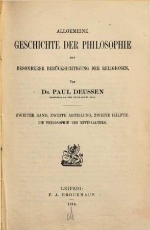 Allgemeine Geschichte der Philosophie : mit besonderer Berücksichtigung der Religionen. 2,2,2, Die Philosophie des Mittelalters