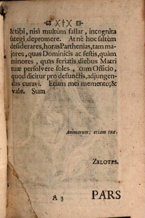 Subsidium Pietatis : Matutinæ, Latreuticæ, Homologeticæ, Eucharisticæ, Miscellaneæ, Vespertinæ. Ex optimis potissimùm fontibus sinceræ solidæ'que Pietatis depromptum, & peculiari studio Ad Animarum utilitatem adornatum