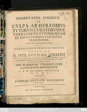 Dissertatio Ivridica De Cvlpa Ab Heredibvs Tvtorvm Cvratorvmve Tam Ex Facto Tvtoris, Qvam Ex Facto Proprio Conventis, Praestanda