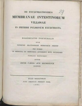 De Exulcerationibus Membranae Intestinorum Villosae In Phthisi Pulmonum Exulcerata : Dissertatio Inauguralis