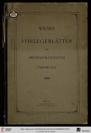 1888: Wiener Vorlegeblätter für archaeologische Übungen