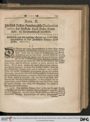 Num. II: Fürstlich Hessen = Homburgische Deduction contra das Fürstliche Haus Hessen = Darmstadt, die Vormundschafft betreffend