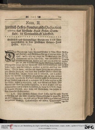 Num. II: Fürstlich Hessen = Homburgische Deduction contra das Fürstliche Haus Hessen = Darmstadt, die Vormundschafft betreffend