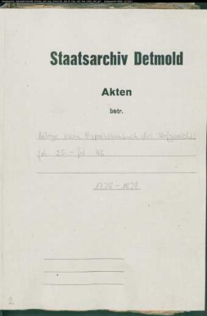 Belege zum Hypothekenbuch des Hofgerichtes folium 25 - folium 46