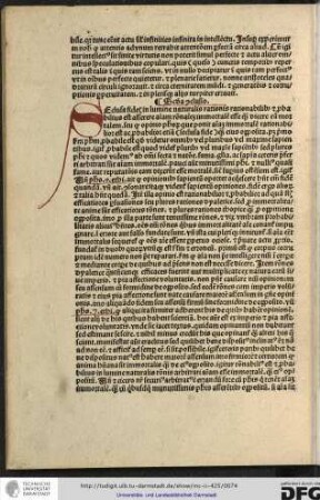 Seclusa fide, in lumine naturalis rationis rationabilibus et probabilius est asserere animam rationalem immortalem esse quam dicere eam mortalem...