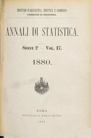 Annali di statistica. 17. 1880