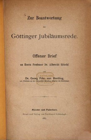 Zur Beantwortung der Göttinger Jubiläumsrede : offener Brief an Herrn Professor Dr. Albrecht Ritschl