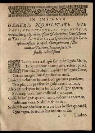 In Insignia Generis Nobilitate, Pietate, Eruditione, Et Prudentia, virtibusque ... Domini Tobiae Lindneri ...
