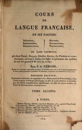 Cours de langue française : en 6 parties, Idéologie, lexigraphie, prononciation, syntaxe, construction, ponctuation, 2