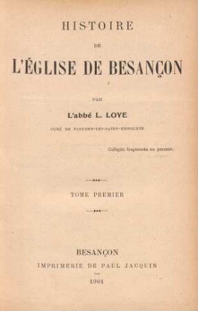 T. 1: Histoire de l'Église de Besançon