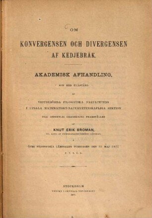 Om Konvergenesen och divergenesen af Kedjebråk : (Akademisk Afhandling.)