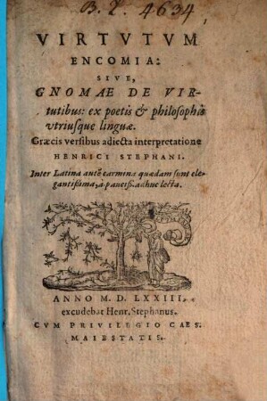 Virtutum encomia : sive, gnomae de virtutibus ex poetis et philosophis utriusque linguae