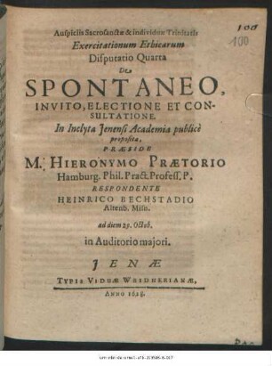 Exercitationum Ethicarum Disputatio Quarta De Spontaneo, Invito, Electione Et Consultatione