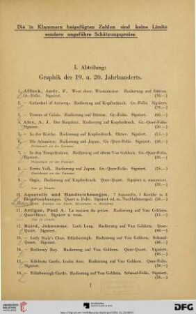 I. Abteilung: Graphik des 19. u. 20. Jahrhunderts (Nr. 1-355)