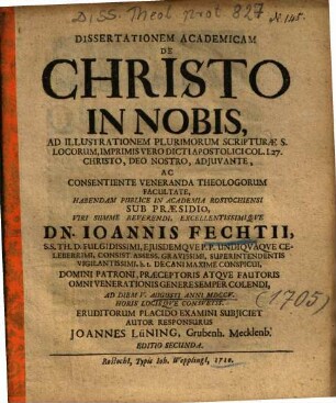 Dissertationem Academicam De Christo In Nobis : Ad Illustrationem Plurimorum Scripturae S. Locorum, Imprimis Vero Dicti Apostolici Col. I. 27.