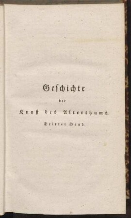 Geschichte der Kunst des Alterthums. Dritter Band.