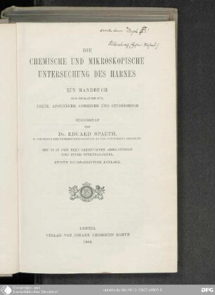 Die chemische und mikroskopische Untersuchung des Harnes : ein Handbuch zum Gebrauch für Ärzte, Apotheker, Chemiker und Studierende ; mit 75 Abb. u. 1 Spektraltaf.