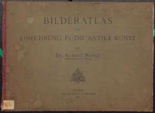 Bilderatlas zur Einführung in die antike Kunst