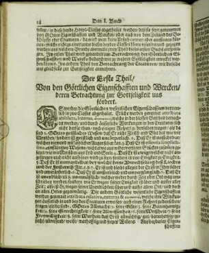 Der Erste Theil/ Von den Göttlichen Eigenschafften und Wercken/ deren Betrachtung zur Gottseligkeit uns fördert.