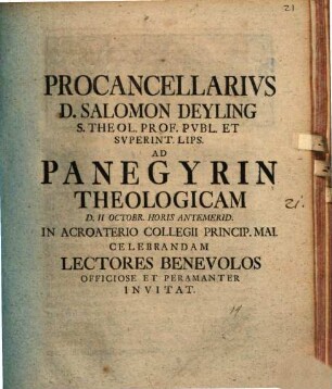 Procancellarius D. Salomon Deyling, s. theol. prof. publ. et superint. Lips., ad panegyrin theologicam ... celebrandam lectores benevolos officiose et peramanter invitat : Inest comment. ad Es. VIII, 4., oracula V. T. in N. adimpleta demonstrans