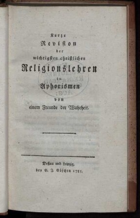Kurze Revision der wichtigsten christlichen Religionslehren in Aphorismen