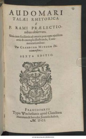 Audomari Talaei Rhetorica E P. Rami Praelectionibus observata