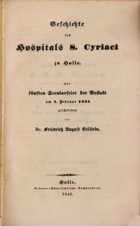 Geschichte des Hospitals S. Cyriaci zu Halle