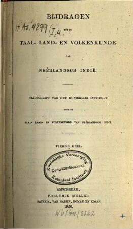 Bijdragen tot de taal-, land- en volkenkunde = Journal of the humanities and social sciences of Southeast Asia. 4, 4. 1856
