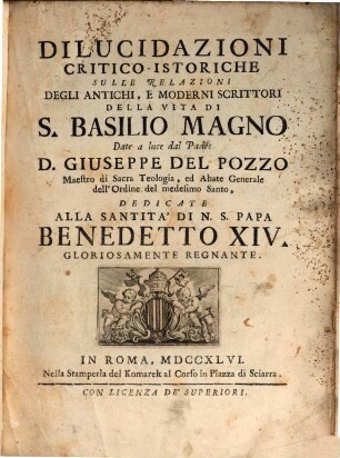 Dilucidazioni critico-istoriche sulle relazioni degli antichi, e moderni scrittori della vita di S. Basilio Magno