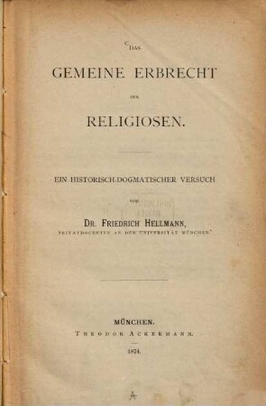 Das gemeine Erbrecht der Religiosen : ein historisch-dogmatischer Versuch