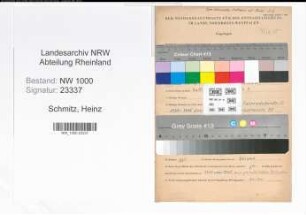 Entnazifizierung Heinz Schmitz, geb. 16.04.1907 (Krim.Sekretaer)