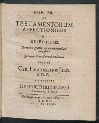 Disp. XII. De Testamentorum Affectionibus & Effectibus