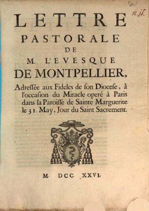 Lettre Pastorale de M. L'Evesque de Montpellier : addressée aux Fidèles de son Diocèse