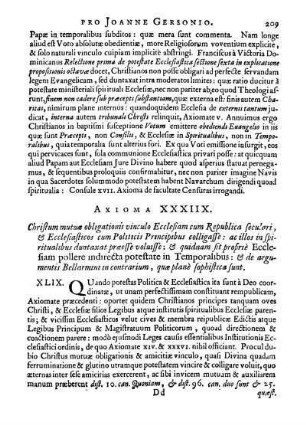 Axioma XXXIIX. Christum mutuæ obligationis vinculo Ecclesiam cum Republica seculari, & Ecclesiasticos cum Politicis Principibus colligasse: [...]