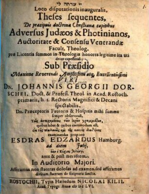 Loco disputationis inauguralis, Theses sequentes, De praecipuis doctrinae Christianae capitibus Adversus Judaeos & Photinianos