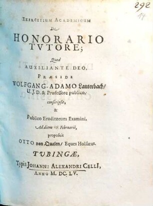Exercitium Academicum De Honorario Tutore