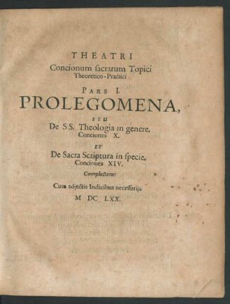 Theatri Concionum sacrarum Topici Theoretico-Practici Pars I.