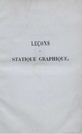 P. 2: Leçons de statique graphique. Deuxième Partie