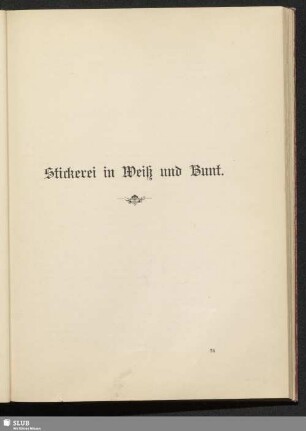 Stickerei in Weiß und Bunt