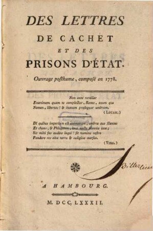 Des Lettres De Cachet Et Des Prisons D'État : Ouvrage posthume, composé en 1778, 2