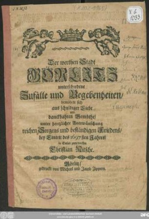 Der werthen Stadt Görlitz unterschiedene Zufälle und Begebenheiten