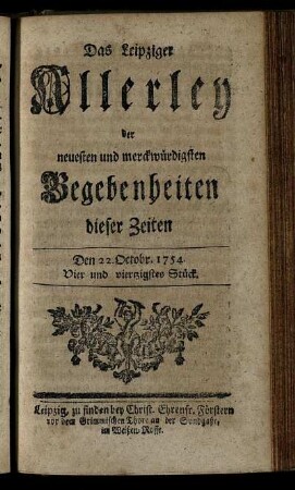 Den 22. Octobr. 1754. Vier und viertzigstes Stück.