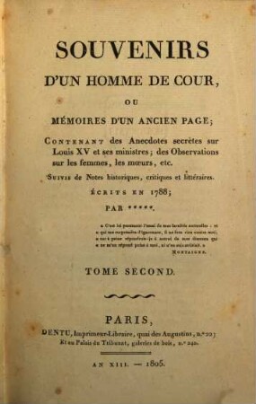 Souvenirs d'un homme de cour ou mémoires d'un ancien page : contenant des Anecdotes secrètes sur Louis XV et ses ministres ..., 2