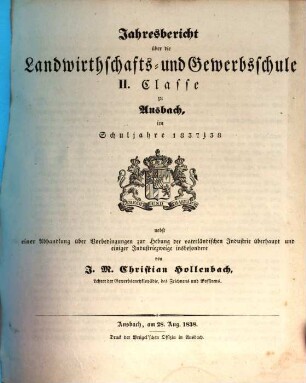 Jahresbericht über die Landwirthschafts- und Gewerbs-Schule II. Classe zu Ansbach im Schuljahre ..., 1837/38 (1838)