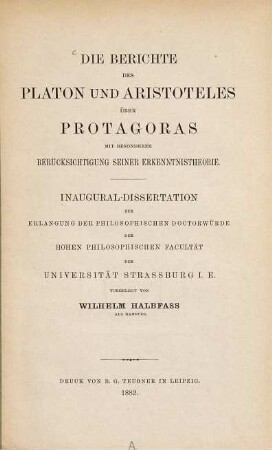Die Berichte des Platon und Aristoteles über Protagoras : mit besonderer Berücksichtigung seiner Erkenntnistheorie