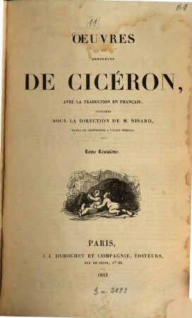 Oeuvres complètes de Cicéron : avec la traduction en français. 3