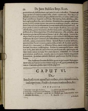 Caput VI. De Studiforum appellationibus, ritu depositionis, inscriptione, studiis & exercitationibus,&c.