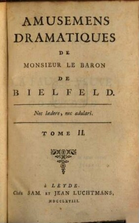 Amusemens Dramatiques De Monsieur De Bielefeld, 2