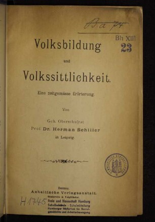 Volksbildung und Volkssittlichkeit : eine zeitgemässe Erörterung